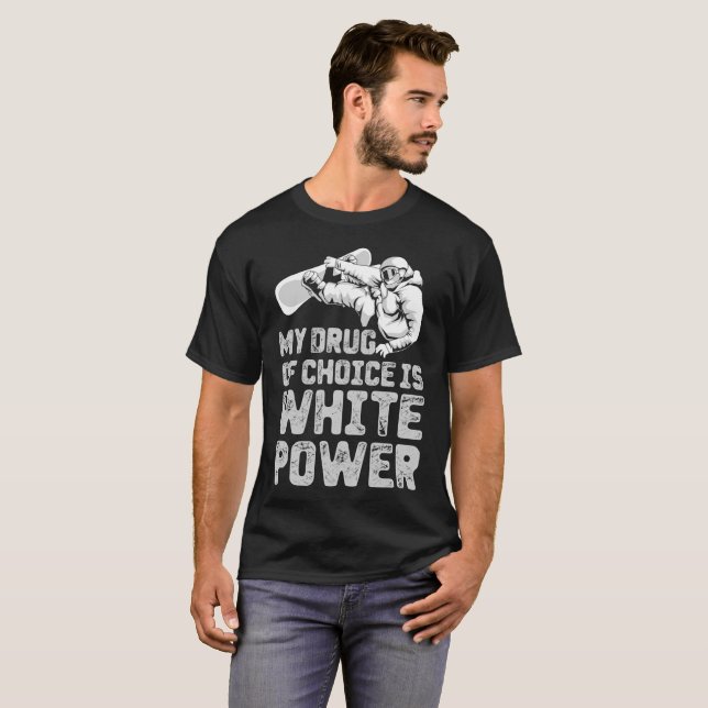 Camiseta Mi droga de la opción es poder blanco (Anverso completo)