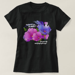 Camiseta Mi edad favorita es ahora. Regalo de cumpleaños