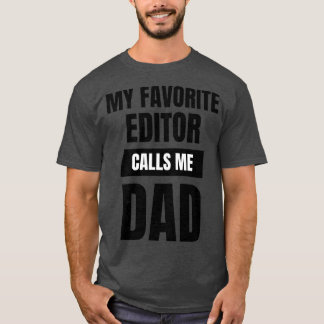 Camiseta Mi editor favorito me llama papá 1