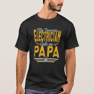 Camiseta Mi electricista favorito me llama papá Divertido P