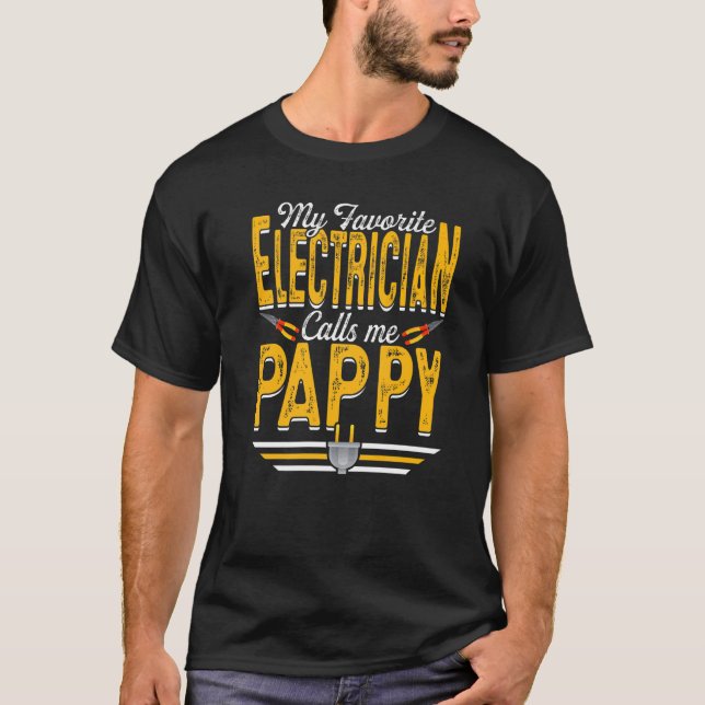 Camiseta Mi electricista favorito me llama pappy Papa (Anverso)