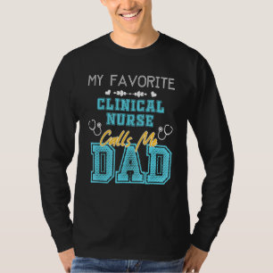 Camiseta Mi enfermera clínica favorita me llama papá padre