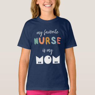 Camiseta Mi Enfermera Favorita Es Mi Mamá Cuta Personalizad