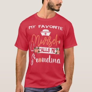 Camiseta Mi enfermera favorita me llama abuela flor M