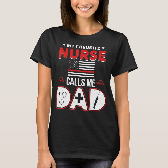 Camiseta Mi enfermera favorita me llama al hospital de la h (Anverso)