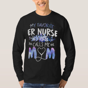 Camiseta Mi Enfermera Favorita Me Llama Mamá Flores Calma