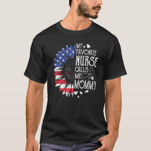 Camiseta Mi enfermera favorita me llama mi mami bandera est