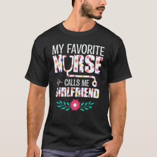 Camiseta Mi enfermera favorita me llama novia Enfermera org