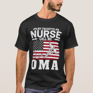 Camiseta Mi enfermera favorita me llama Oma bandera america