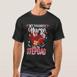 Camiseta Mi enfermera favorita me llama padrastro - Enferme