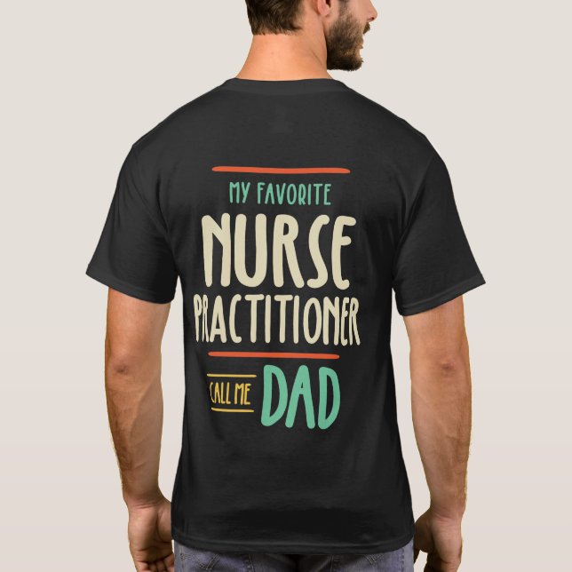 Camiseta Mi enfermera favorita me llama papá (Reverso)