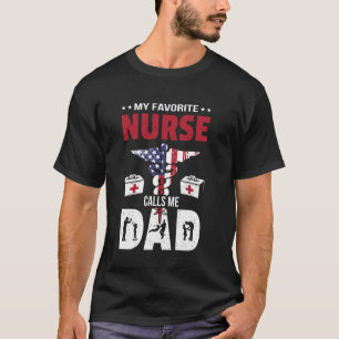 Camiseta Mi enfermera favorita me llama papá