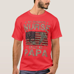 Camiseta Mi enfermera favorita me llama papá bandera americ