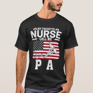 Camiseta Mi enfermera favorita me llama papá bandera estado