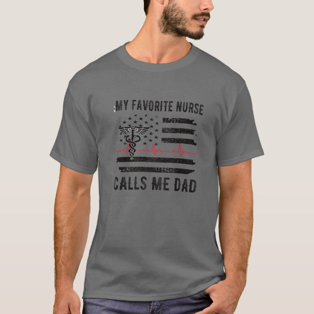 Camiseta Mi enfermera favorita me llama papá padre Enfermer (Anverso)