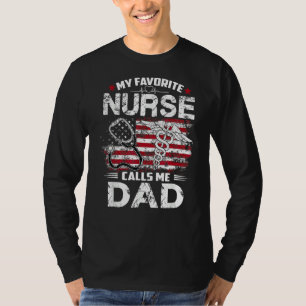 Camiseta Mi enfermera favorita me llama papá papá papá, pap