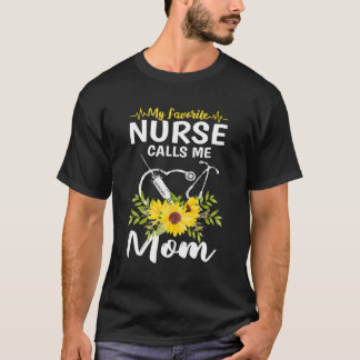 Camiseta Mi enfermera favorita me llama regalo de girasol d