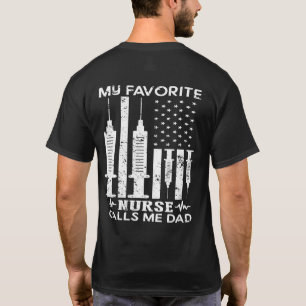 Camiseta Mi enfermera favorita me llama regalo de papá Enfe