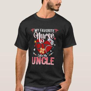 Camiseta Mi enfermera favorita me llama tío - Enfermera org