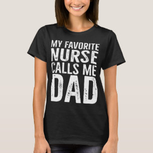 Camiseta mi enfermera preferida me llama papá