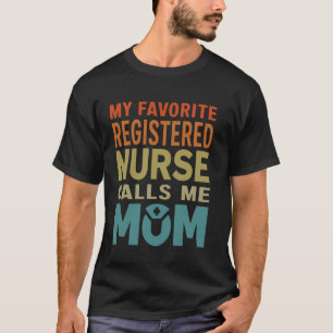 Camiseta Mi enfermera registrada favorita me llama mamá div