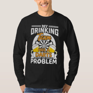Camiseta Mi Equipo De Bebidas Tiene Un Jugador De Dardos De