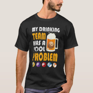 Camiseta Mi Equipo De Bebidas Tiene Una Cerveza Beber Con P