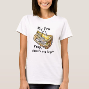 Camiseta Mi era   Crap, ¿dónde están las llaves?