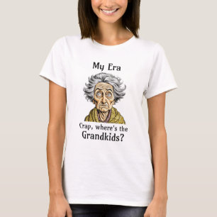 Camiseta Mi era   Crap, ¿dónde están los nietos?