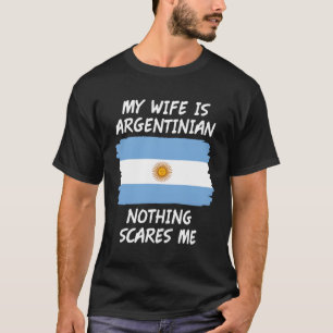 Camiseta Mi es la argentina, nada me asusta la bandera arge