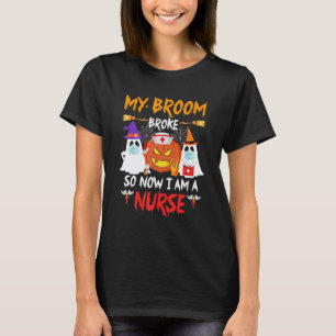 Camiseta Mi Escoba se Rompió Ahora Soy Una Enfermera Brujas