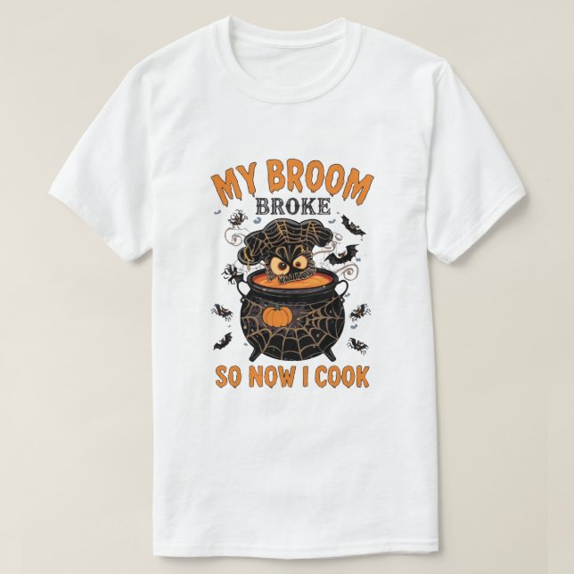 Camiseta Mi Escoba Se Rompió Así Que Ahora Cocino - Chef Ha (Diseño del anverso)