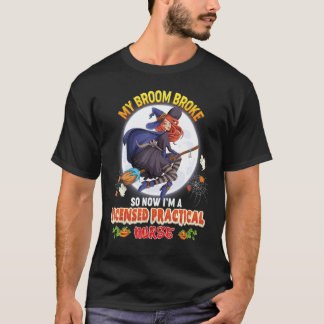 Camiseta Mi Escoba se Rompió Así Que Ahora Soy una Enfermer