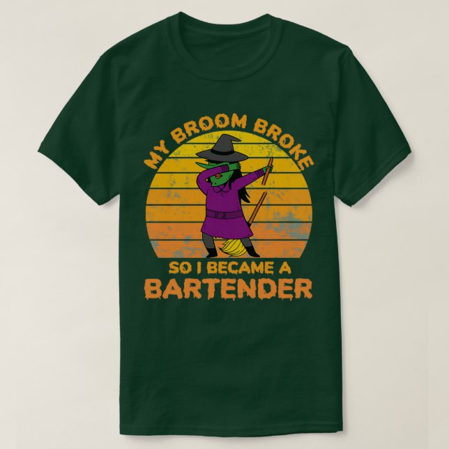 Camiseta mi escoba se rompió así que me convertí en barman (Diseño del anverso)