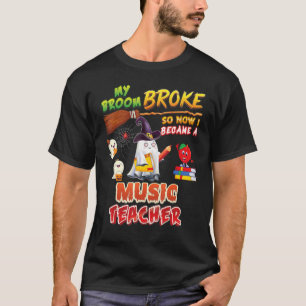 Camiseta Mi Escoba Se Rompió Así Que Me Convirtí En Una Hal