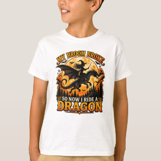Camiseta Mi escoba se rompió monto un dragón bruja de Hallo