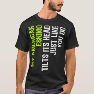 Camiseta Mi Eskimo Estadounidense Inclina La Cabeza Igual Q