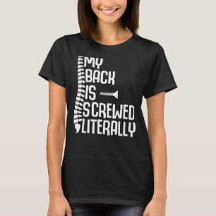 Camiseta Mi Espalda Está Frascada Literalmente En La Cirugí