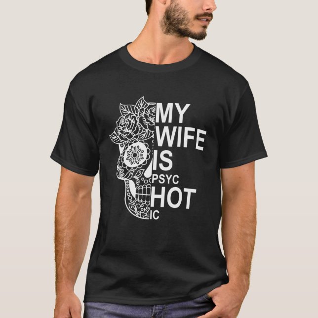 Camiseta Mi esposa dice CALOR psicótico con calavera (Anverso)