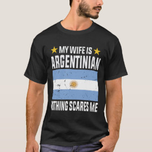 Camiseta Mi esposa es argentina, nada me asusta