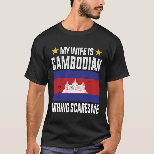 Camiseta Mi esposa es camboyana nada me asusta (Anverso)