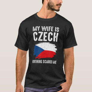 Camiseta Mi esposa es checa nada me asusta República Checa