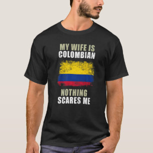 Camiseta Mi esposa es colombiana, nada me asusta