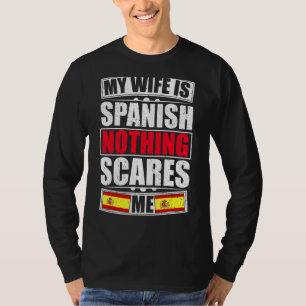 Camiseta Mi esposa es española, nada me asusta bandera espa