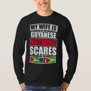 Camiseta Mi esposa es guyanesa, nada me asusta, bandera de 
