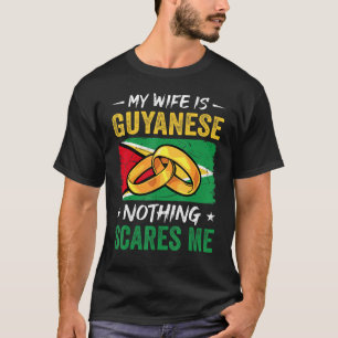 Camiseta Mi esposa es guyanesa nada me asusta Guyana Esposo