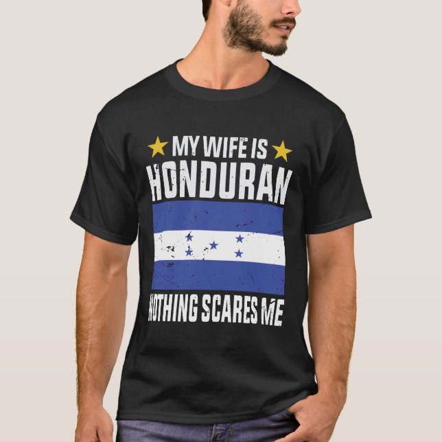 Camiseta Mi esposa es hondureña, nada me asusta (Anverso)
