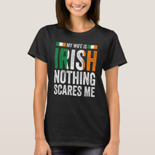 Camiseta mi esposa es irlandesa nada me asusta Irlanda I