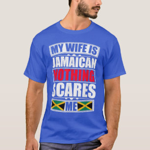 Camiseta Mi esposa es jamaiquina, nada me asusta, bandera d