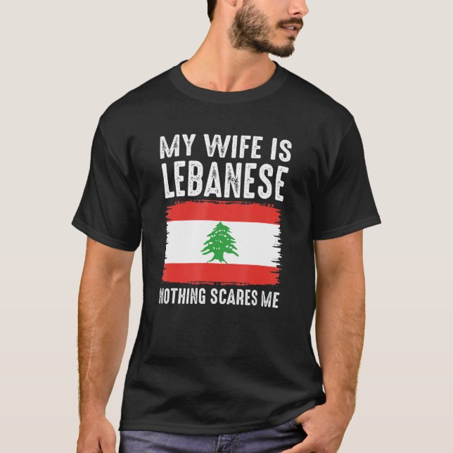 Camiseta Mi Esposa Es Libanesa. Nada Me Da Miedo De Husban. (Anverso)
